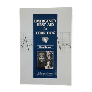 Emergency First Aid Handbook for Dogs